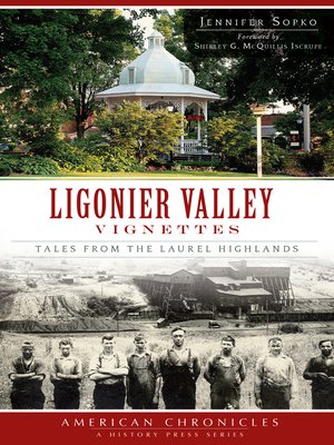 cover image of Ligonier Valley Vignettes